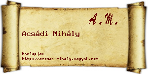 Acsádi Mihály névjegykártya